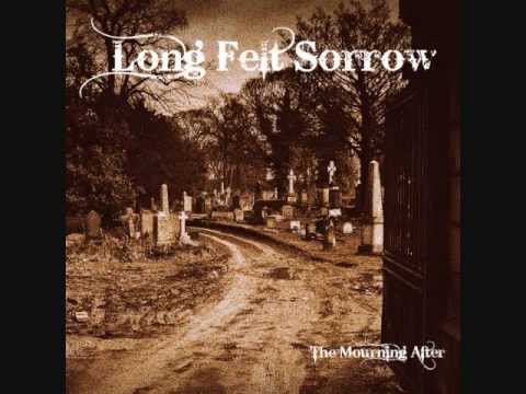 Long Felt Sorrow - Seasons Of Sorrow