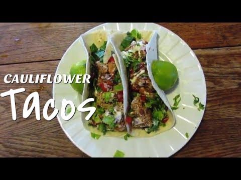 Creamy Crunchy Cauliflower Tacos / Vegan & Delicious