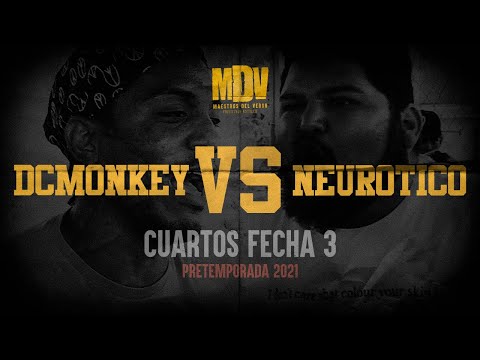 DCMONKEY VS NEUROTICO - Cuartos F3 (Pretemporada 2021) - Maestros Del Verso