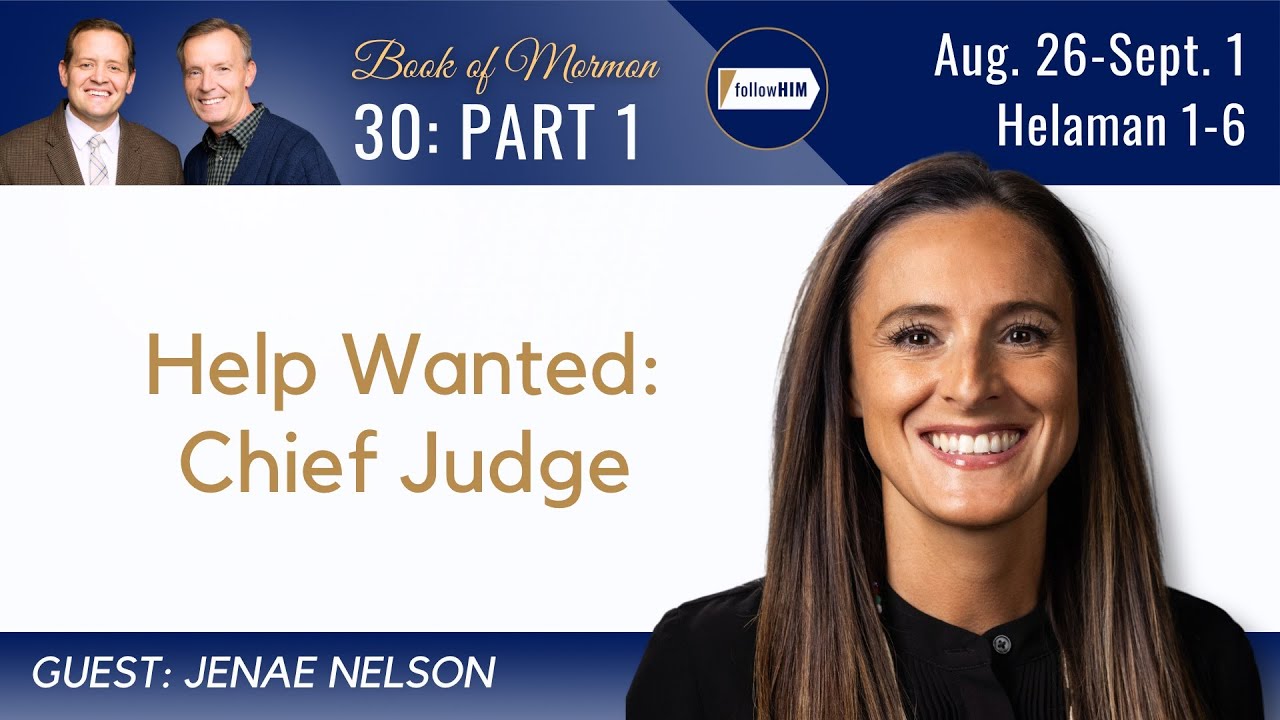 Helaman 1-6 Part 1 • Jenae Nelson • August 26 - September 1 • Come Follow Me