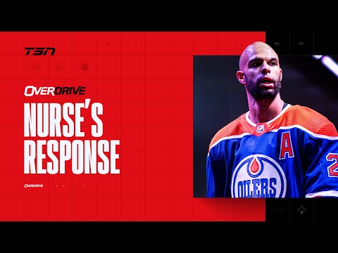 Did Darnell Nurse respond well to the media criticsm?| OverDrive - Hour 2 - 05/31/2024