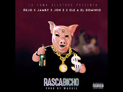 Ñejo El Broko - Rascabicho Ft. Jon Z, Ele A El Dominio Y Jamby El Favo [Official Audio]