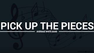 Average White Band - Pick Up The Pieces (lyrics, karaoke, cover)