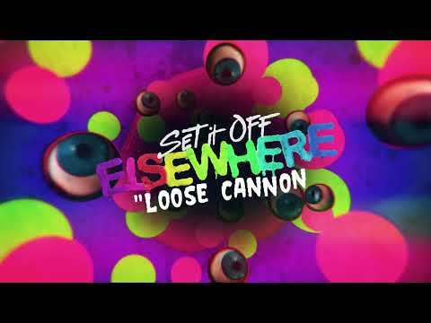 Set It Off - Loose Cannon