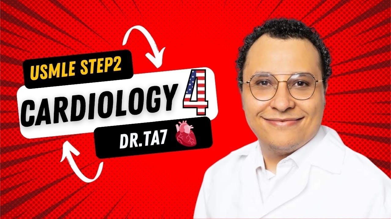 DR TA7 USMLE CLINICAL MEMBERSHIP: CARDIOLOGY 4