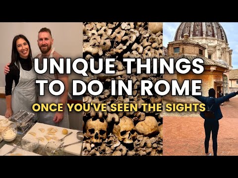 Unforgettable Things to Do in Rome! Catacombs, Crypts, Pasta Cooking & Unique Experiences