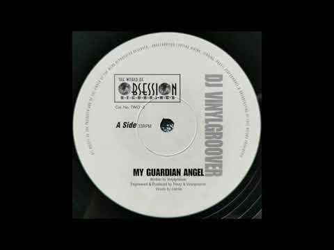 DJ Vinylgroover - My Guardian Angel