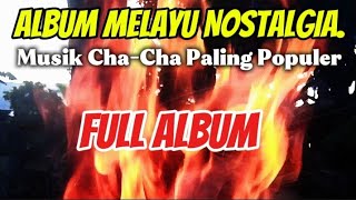 Download lagu ALBUM MELAYU NOSTALGIA || TAHUN 70 AN || ALBUM CHACAHA ‼️ mp3