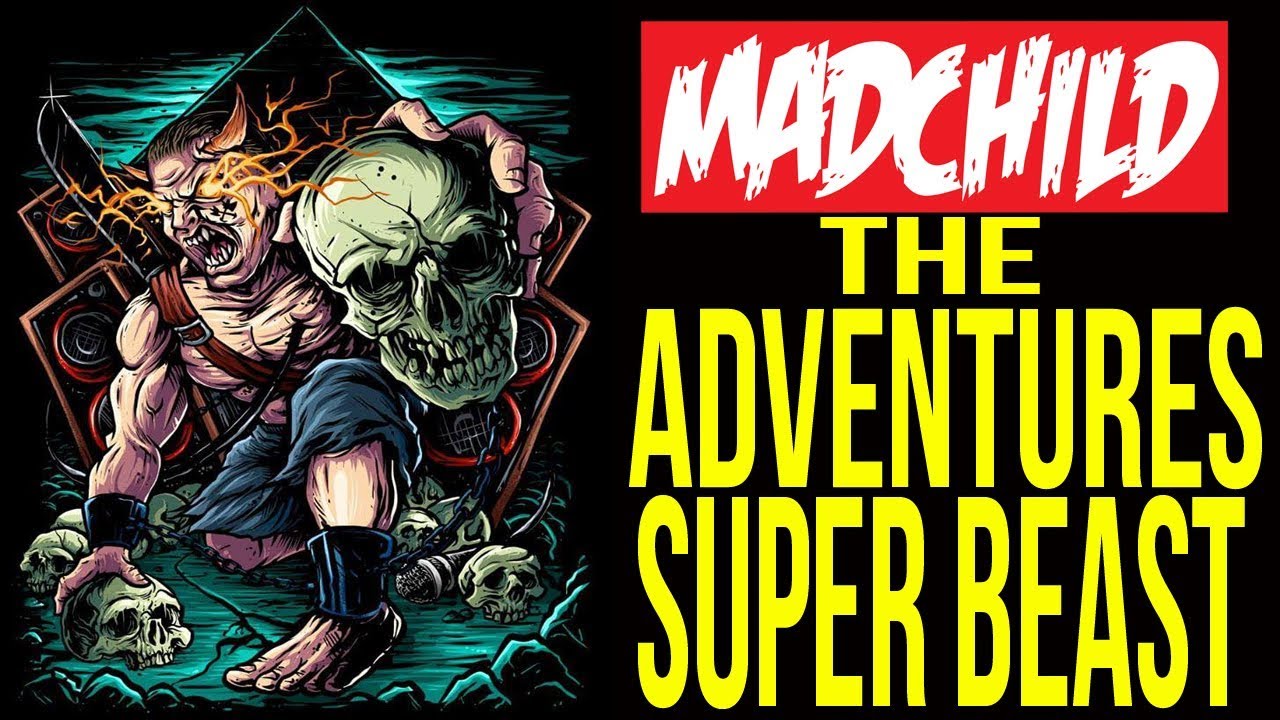 Madchild – ”The Adventures Of Super Beast”