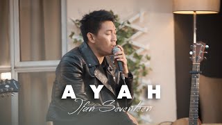 Download lagu IFAN SEVENTEEN - AYAH (ACOUSTIC VERSION 2022) #ifanseventeen mp3