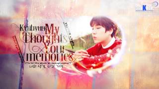 [SuJu Team@360Kpop][Vietsub+Kara] KyuHyun - My Thoughts, Your Memories