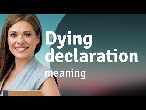 Understanding "Dying Declaration": A Guide to Legal English