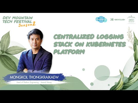 Session 7: Centralized Logging Stack on Kubernetes Platform