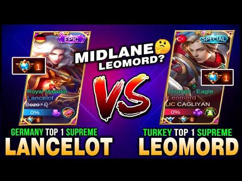 Midlane Leomord Gonna Work? Germany Top 1 Supreme Lancelot vs. Turkey Top 1 Supreme Leomord ~ MLBB