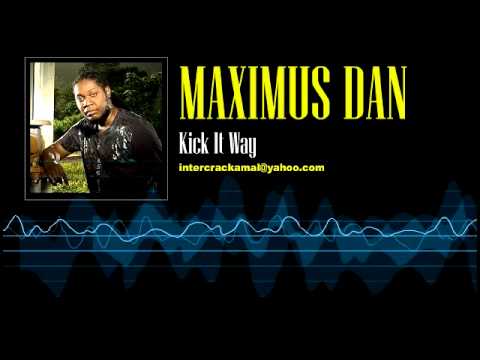Maximus Dan - Kick It Way [Soca 2000]