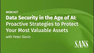 Data Security in the Age of AI: Proactive Strategies to Protect Your Most Valuable Assets