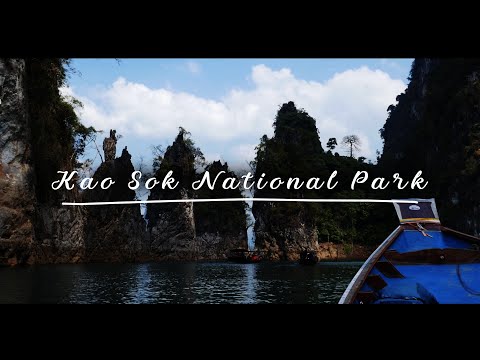 A Trip to Kao Sok-Thailand