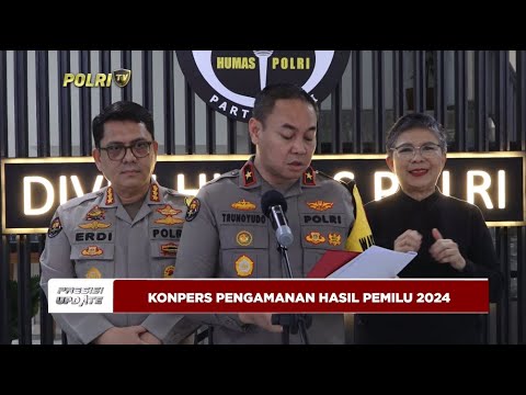 PRESISI UPDATE: DIVISI HUMAS POLRI KONPERS PENGAMANAN PEMILU 2024 22/03/24 21.00