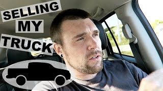 SOLD MY TRUCK SO WE CAN MOVE!