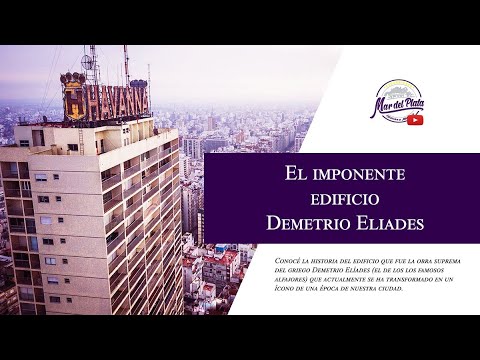La historia del imponente edificio "Demetrio Eliades"
