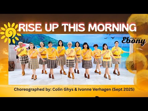 Rise Up This Morning| Line Dance Ebony |  Choreo by: Colin Ghys & Ivonne Verhagen (September 2025)