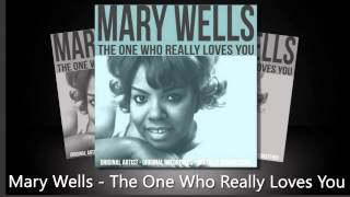 Mary Wells - The One Who Really Loves You