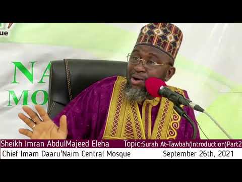 Sunday Halqa 26th September 2021 (Topic: Tafsir Surah At-Tawbah - Introduction) Part 2