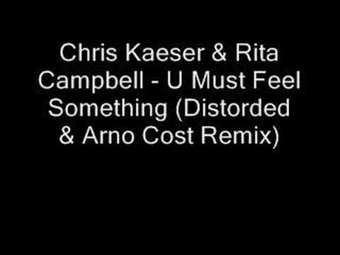 Rita Campbell & Chris Kaeser - U Must Feel Something