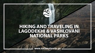 preview picture of video 'Hiking and Traveling in Lagodekhi and Vashlovani National Parks'