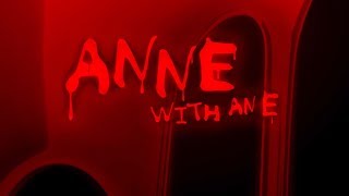 CBC | Halloween - Anne with an E, but re-cut as a horror film [VO]