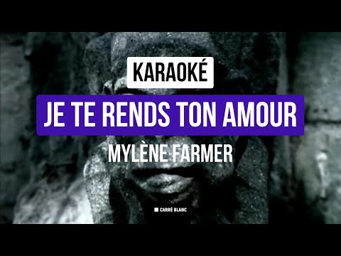 Mylène Farmer – Je te rends ton amour | Karaoké HQ