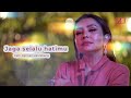 Mayangsari - Jaga Selalu Hatimu (Video Lirik)