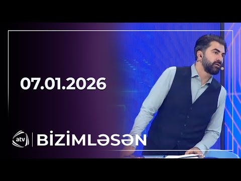 Bizimləsən / 07.01.2026