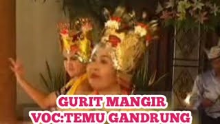 Download lagu GURIT MANGIR - TEMU - GANDRUNG mp3