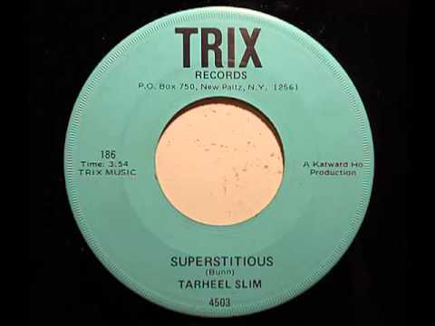 Tarheel Slim - Superstitious (Trix 4503)