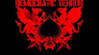 Democratic Terror - Stay Away