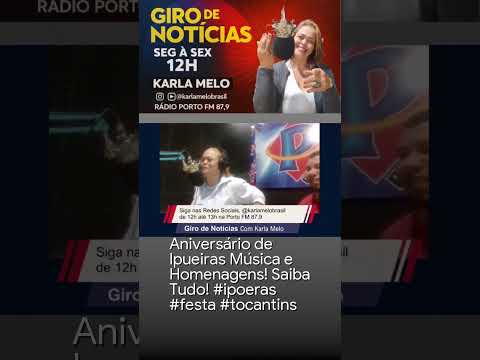 Aniversário de Ipueiras Música e Homenagens! Saiba Tudo! #ipoeras #festa #tocantins