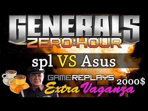 Generals Zero Hour 1v1 spl VS Asus - Silver Cup SEMI - GameReplays ExtraVaganza 2000$