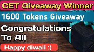 1600 CET Giveaway Winner!! congratulations to all!!
