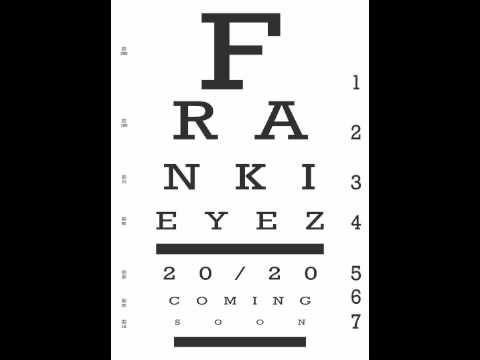 Frankieyez - Eyez Is Back!