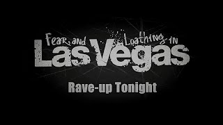 Fear, and Loathing in Las Vegas | Rave-up Tonight - (Lyrics)