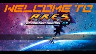 Welcome to... A.R.E.S.: Extinction Agenda EX