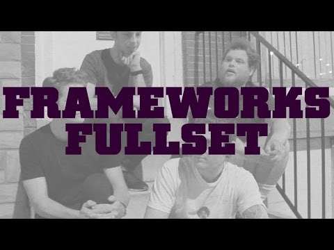 Frameworks | Full Set | Live | 5/20/2014