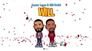 [音樂] Joyner Lucas & Will Smith - Will (Remi