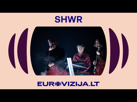 EUROVIZIJA.LT 2026 | SHWR – "Contact!"