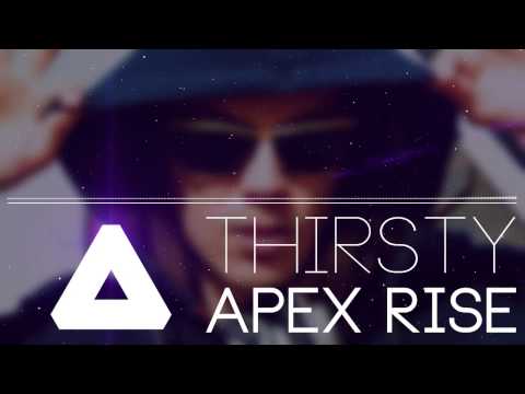 Apex Rise - Thirsty [Neurotrap]