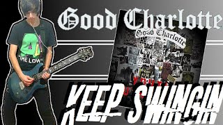 Good Charlotte - Keep Swingin&#39; (ft. Kellin Quinn) Guitar Cover (w/ Tabs)
