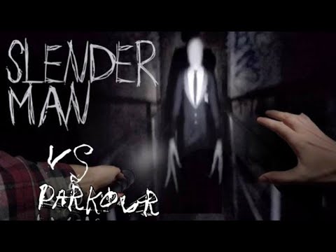 slender man vs parkour pov in real life | part 1