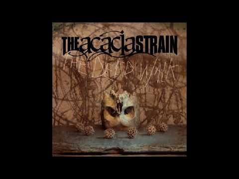 See You Next Tuesday - The Acacia Strain