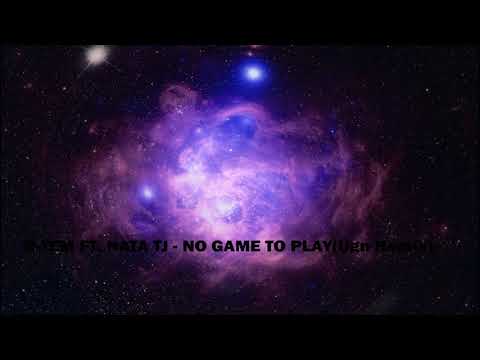 R-TEM FT. NATA TJ - NO GAME TO PLAY(Ugn Remix)